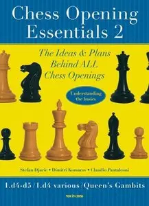 Chess Opening Essentials: 1.d4-d5 / 1.d4-various / Queen's Gambits, Vol. 2 (Repost)