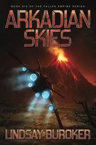 Arkadian Skies (Fallen Empire, Book 6)