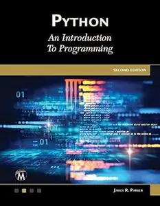 Python: An Introduction to Programming (2nd Edition)