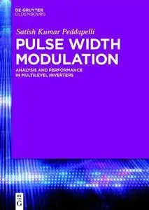 Pulse Width Modulation : Analysis and Performance in Multilevel Inverters