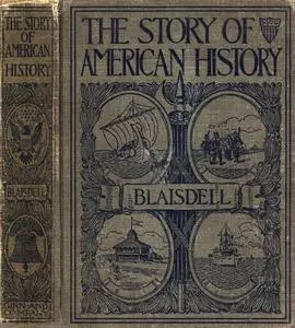 «The Story Of American History» by Albert F.Blaisdell