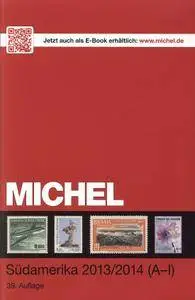 MICHEL-Katalog-Südamerika 2013/14 Band 1 A-I: neu in Farbe