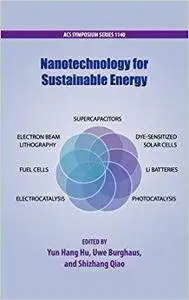Nanotechnology for Sustainable Energy (Repost)