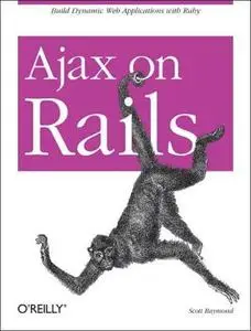 Scott Raymond, «Ajax on Rails»