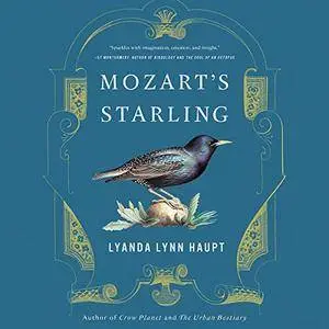 Mozart's Starling [Audiobook]