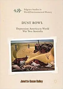 Dust Bowl: Depression America to World War Two Australia (Repost)