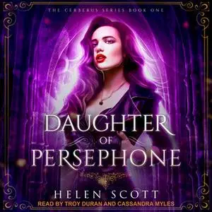 «Daughter of Persephone» by Helen Scott