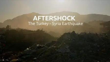 BBC Panorama - Aftershock: The Turkey-Syria Earthquake (2023)
