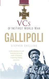 VCs of the First World War: Gallipoli