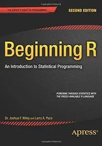 Beginning R: An Introduction to Statistical Programming (2nd edition) (Repost)