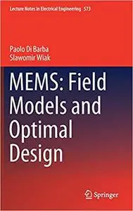 MEMS: Field Models and Optimal Design