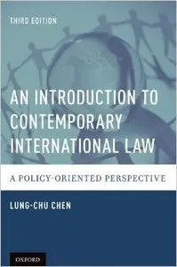 An Introduction to Contemporary International Law: A Policy-Oriented Perspective (3rd Edition)