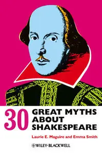 30 Great Myths about Shakespeare (Repost)