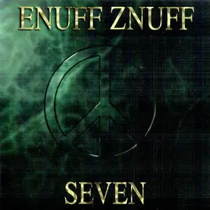 Enuff Z'Nuff - Seven (1997)