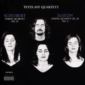 Tetzlaff Quartett - Schubert: String Quartet No. 15, Haydn: String Quartet, Op. 20 No. 3 (2017)