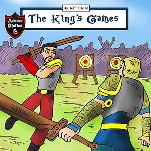 «The King's Games» by Jeff Child