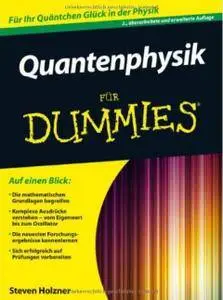 Quantenphysik Für Dummies (Auflage: 2) [Repost]