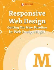 Responsive Web Design: Getting The New Baseline In Web Design Right