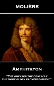 «Amphitryon» by Jean-Baptiste Molière