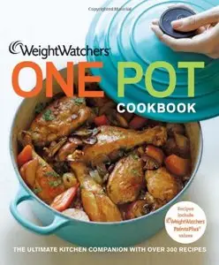 Weight Watchers One Pot Cookbook [Repost]