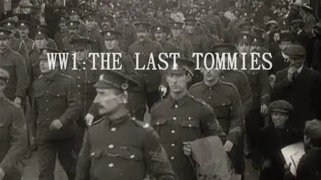 BBC - WWI: The Last Tommies (2018)