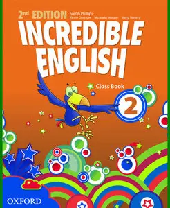 ENGLISH COURSE • Incredible English • Second Edition • Level 2 • CLASS BOOK (2012)