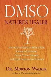 Dmso: Nature's Healer (Repost)