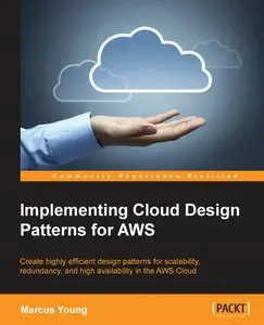 Implementing Cloud Design Patterns for AWS (Repost)