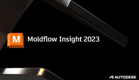 Autodesk Moldflow Insight Ultimate 2023 (x64) Multilingual