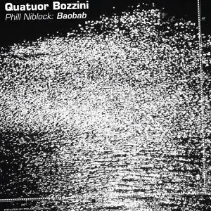Quatuor Bozzini - Phill Niblock: Baobab (2018)