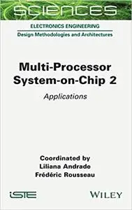 Multi-Processor System-on-Chip 2: Applications
