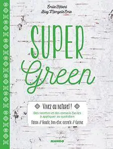 Super Green de Émilie Hebert