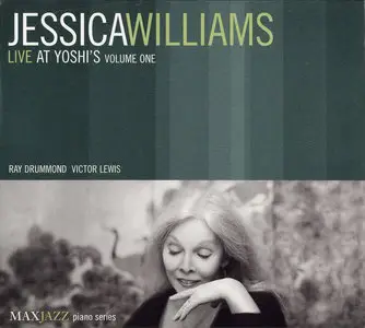 Jessica Williams - Live At Yoshi's, Vol.1 (2004)