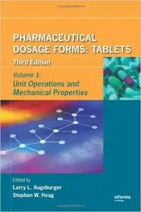 Pharmaceutical Dosage Forms - Tablets, Third Edition, 3 Volume Set