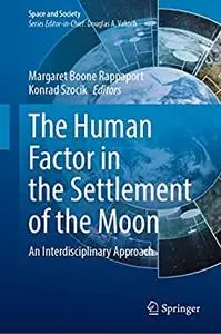 The Human Factor in the Settlement of the Moon