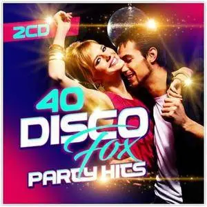 VA - 40 Disco Fox Party Hits (2017)