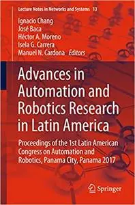 Advances in Automation and Robotics Research in Latin America