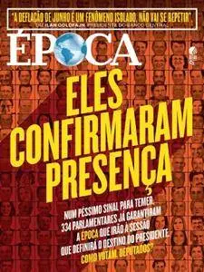 Época - Brazil - Issue 994 - 10 Julho 2017