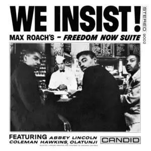 Max Roach - We insist! Freedom Now Suite (1990) [Repost]