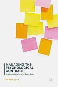 Managing the Psychological Contract: Employee Relations in South Asia