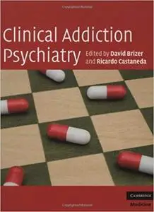 Clinical Addiction Psychiatry