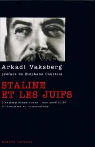 Arkady Vaksberg, "Staline et les juifs"