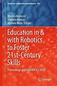 Education in & with Robotics to Foster 21st-Century Skills