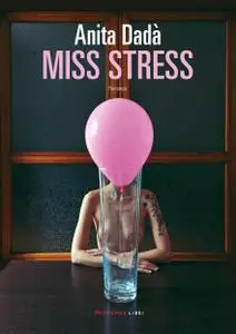 Anita Dadà - Miss Stress