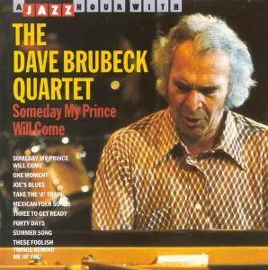 The Dave Brubeck Quartet - Someday My Prince Will Come [Recorded 1965] (1993)