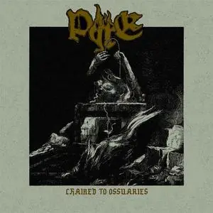 Pyre - Chained To Ossuaries (2020)