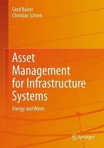 Asset Management for Infrastructure Systems: Energy and Water (Repost)