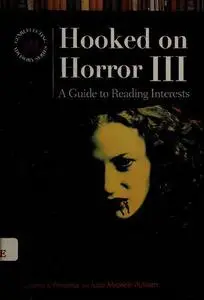 Hooked on Horror III: A Guide to Reading Interests