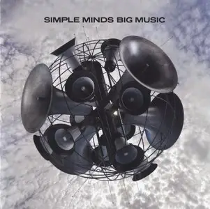 Simple Minds - Big Music (2014) [2CD+DVD] {Embassy Of Music Deluxe Edition}