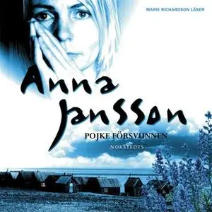 «Pojke försvunnen» by Anna Jansson
